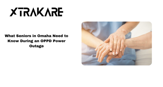 What Seniors in Omaha Need to Know During an OPPD Power Outage
