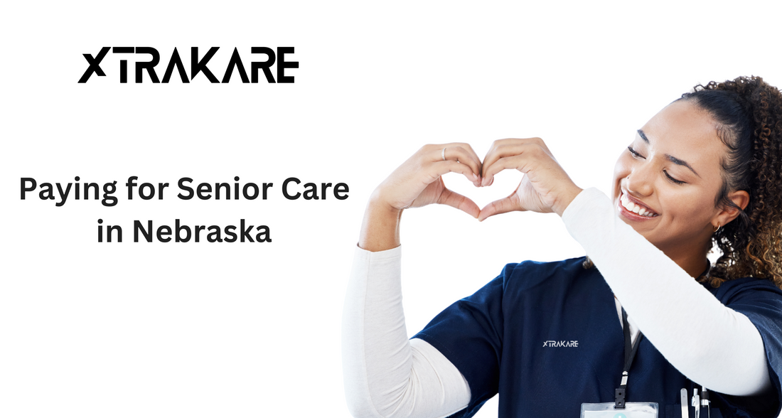 Paying for Senior Care in Nebraska: Smart Ways to Afford the Help Your Loved One Deserves